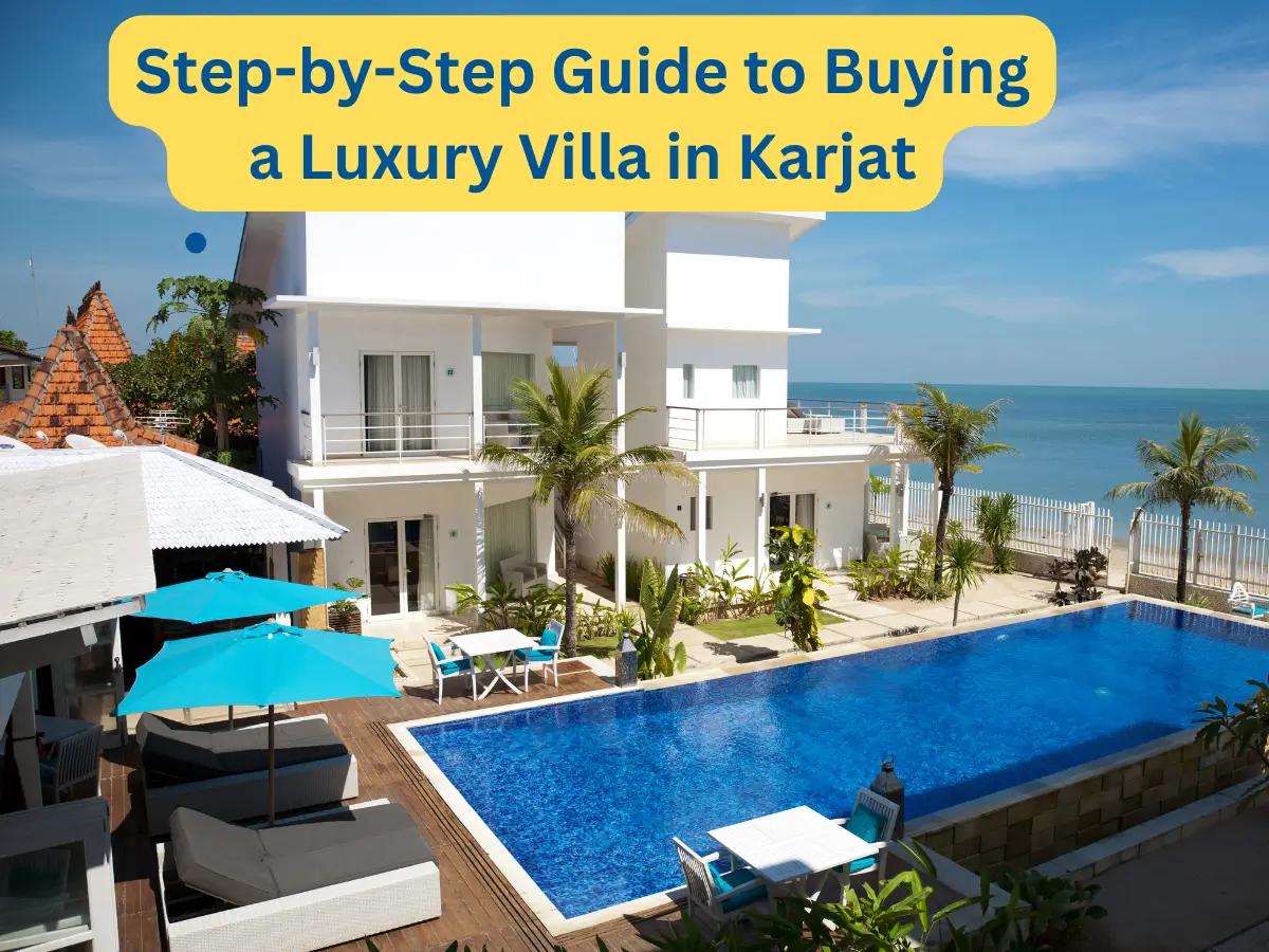 Buying a Luxury Villa in Karjat Sale