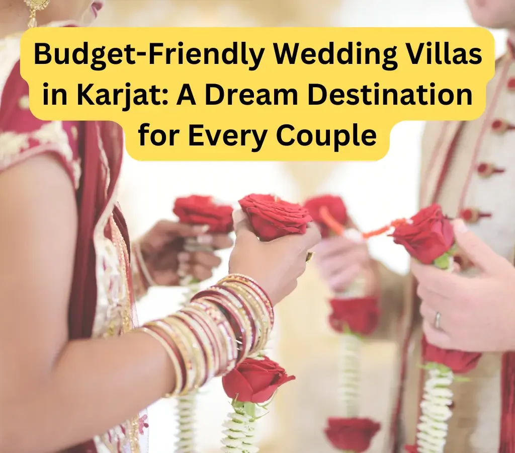 Budget Friendly Wedding Villas in Karjat